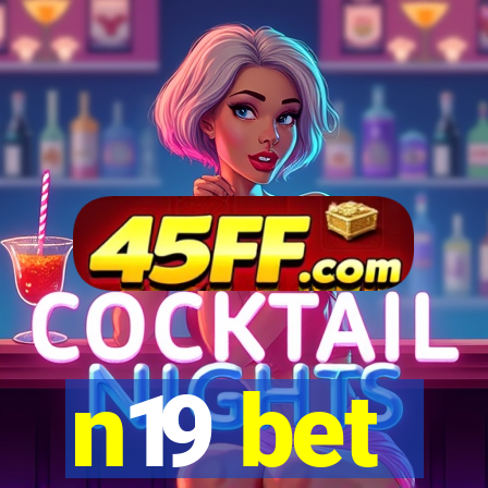 n19 bet